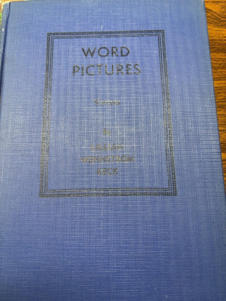Word Pictures verses by Lillian Wennstrom Keck 1943 1943 VTG 112 pages
