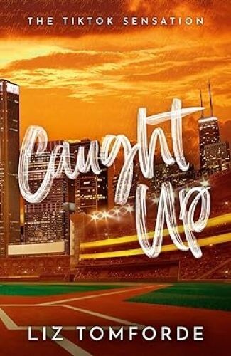 Caught Up: Windy City Book 3 (Windy City Series)