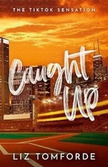 Caught Up Windy City Book 3 (Windy City Series) Liz Tomforde Paperback brand new
