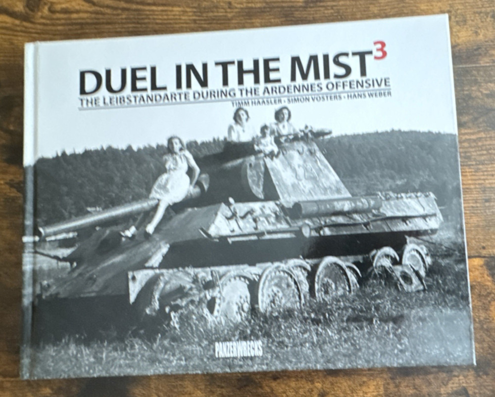 Panzerwrecks Duel in the Mist 3 Ardennes Offensive Hardcover 2014 Haasler Weber