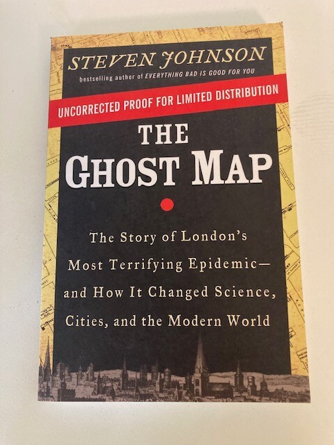 The Ghost Map by Steven Johnson (2006) Advance Uncorrected Proof (ARC)