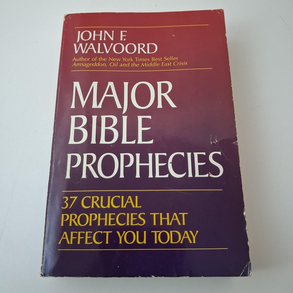 Major Bible Prophecies John F Walvoord 1991 Christian Prophecy Ex-Library PB