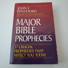 Major Bible Prophecies John F Walvoord 1991 Christian Prophecy Ex-Library PB