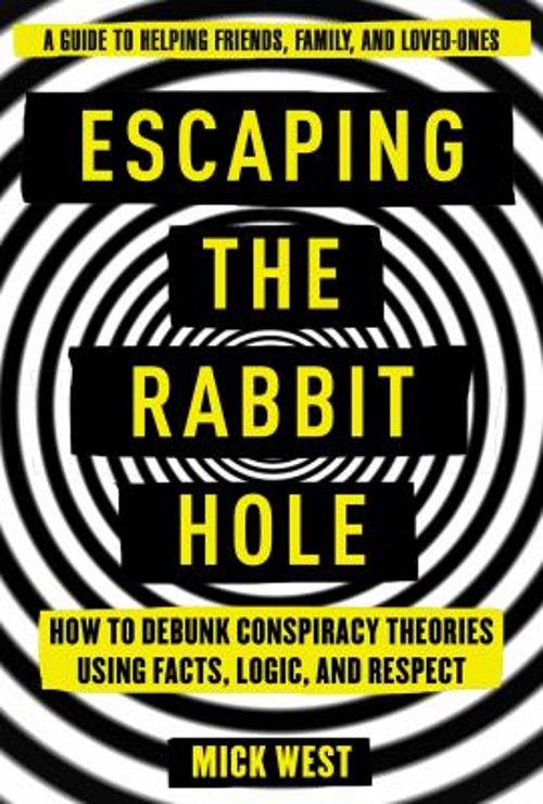 Escaping the Rabbit Hole : How to Debunk Conspiracy Theories Usin