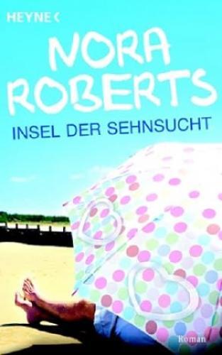 Nora Roberts – Insel Der Sehnsucht #B2047585