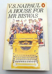 A HOUSE FOR MR BISWAS V. S. Naipaul Penguin
