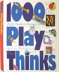 1000 Play Thinks – Paperback By Moscovich, Ivan – GOOD