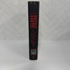 The Buffalo Hunter Hunter By Stephen Graham Jones Aardvark Hardcover Signed