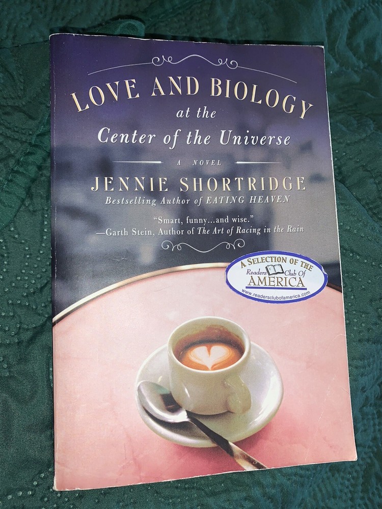 “Love And Biology At The Center Of The Universe” By Shortridge