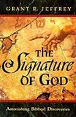 The Signature of God: Astonishing Biblic- 0921714327, hardcover, Grant R Jeffrey