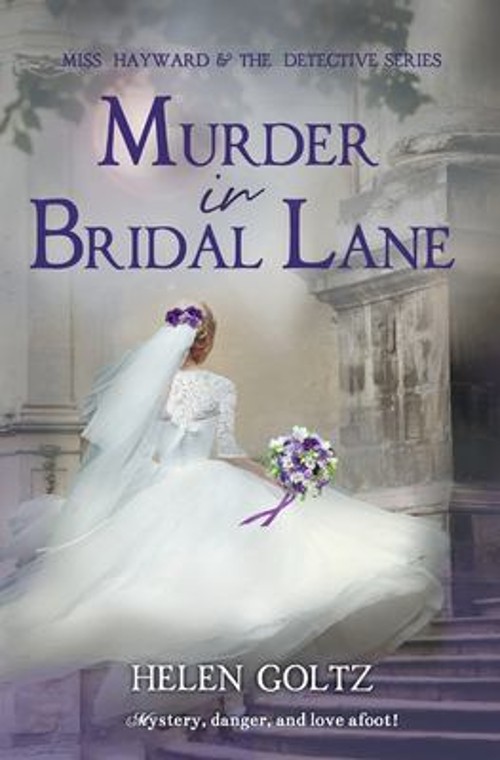Murder in Bridal Lane Miss Hayward & the Detective Series Helen G
