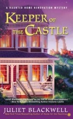 Keeper of the Castle: A Haunted Home Renovation Mystery – VERY GOOD