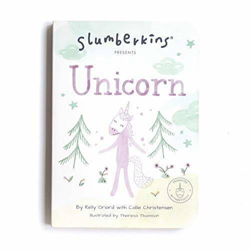 Slumberkins Presents Unicorn – Board book By Kelly Oriard – GOOD