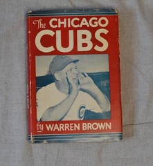 The Chicago Cubs Warren Brown G P Putnam’s Sons 1946 Vintage