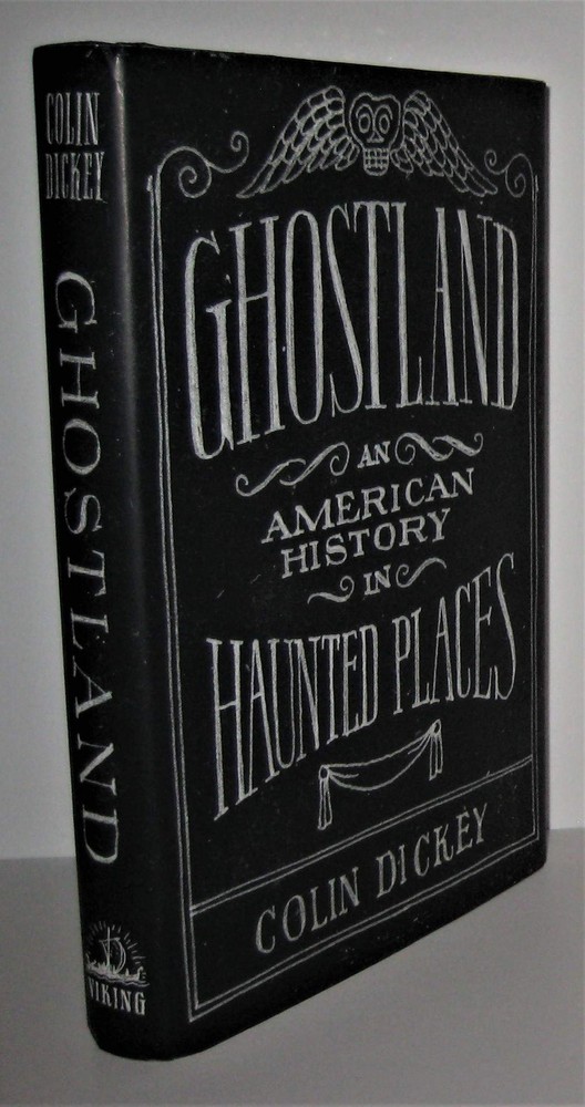 Ghostland: An American History in Haunted Places – Dickey, Colin – Good – Se…