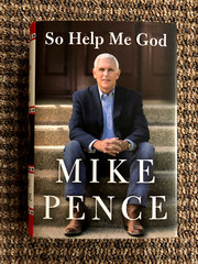 So Help Me God by Mike Pence: Inside the Trump Administration, SIGNED First Ed.
