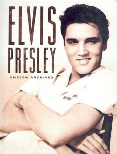 Elvis Presley (Unseen Archives) by Clayton, Marie, Good Book