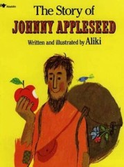 The Story of Johnny Appleseed – Paperback By Aliki – VERY GOOD