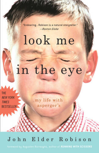Look Me in the Eye: My Life with Asperger’s – Paperback – GOOD