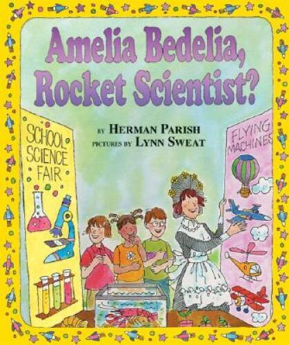 Amelia Bedelia, Rocket Scientist? (I Can Read Amelia Bedelia – Level 2) – GOOD