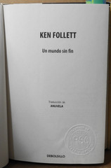 UN MUNDO SIN FIN (KEN FOLLET) 2008 (NOVELA) DEBOLSILLO,SPAIN EX
