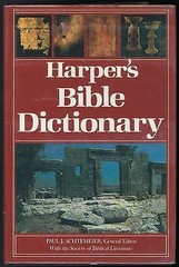 Harper’s Bible Dictionary – 1st Edition/1st Print- 0060698624, hardcover, Editor