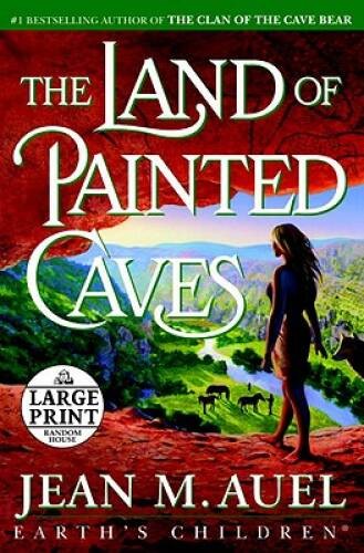 The Land of Painted Caves: A Novel (Random House Large Print) – ACCEPTABLE