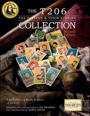 The T206 Collection – The Players & Their Stories (NEW SECOND EDITION!)