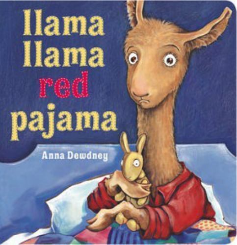 Llama Llama Red Pajama by Anna Dewdney (2015, Children’s Board Books)