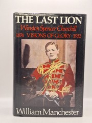 THE LAST LION 3 Volume Set William Manchester Hardcover First Editions