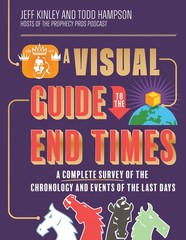 A Visual Guide To The End Times: A Complete Survey Of The Ch…