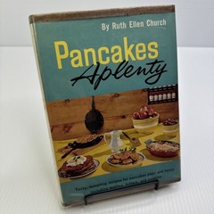 Pancakes Aplenty Plain and Fancy Ruth Ellen Church 1962 ExLib HC Vintage Recipes