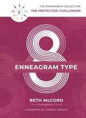 The Enneagram Type 8: The Protective Challenger (The Enneagram Coll – GOOD