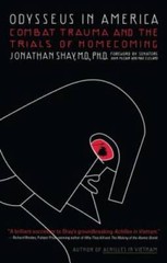 Odysseus in America: Combat Trauma and the Trials of Homecoming – VERY GOOD