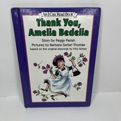 I Can Read Level 2 Ser.: Thank You, Amelia Bedelia by Peggy Parish (1993,…