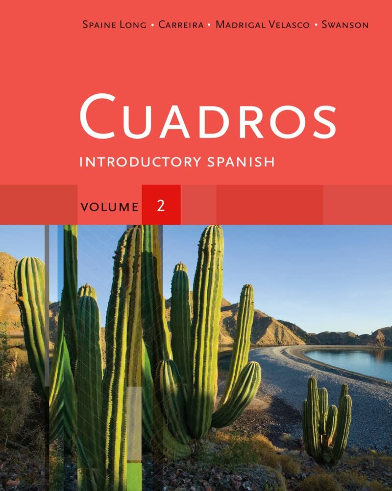 Cuadros Student Text, Volume 2 of 4: Introductory Spanish (Explore Our New S…