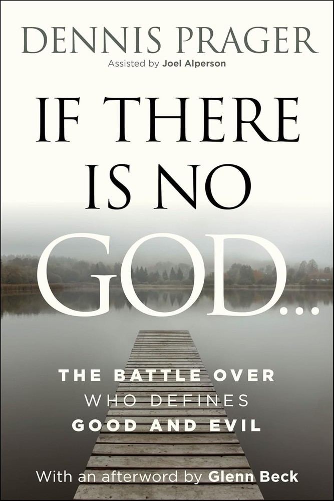 If There Is No God by Dennis Prager Paperback 2026 Brand New Free Shipping