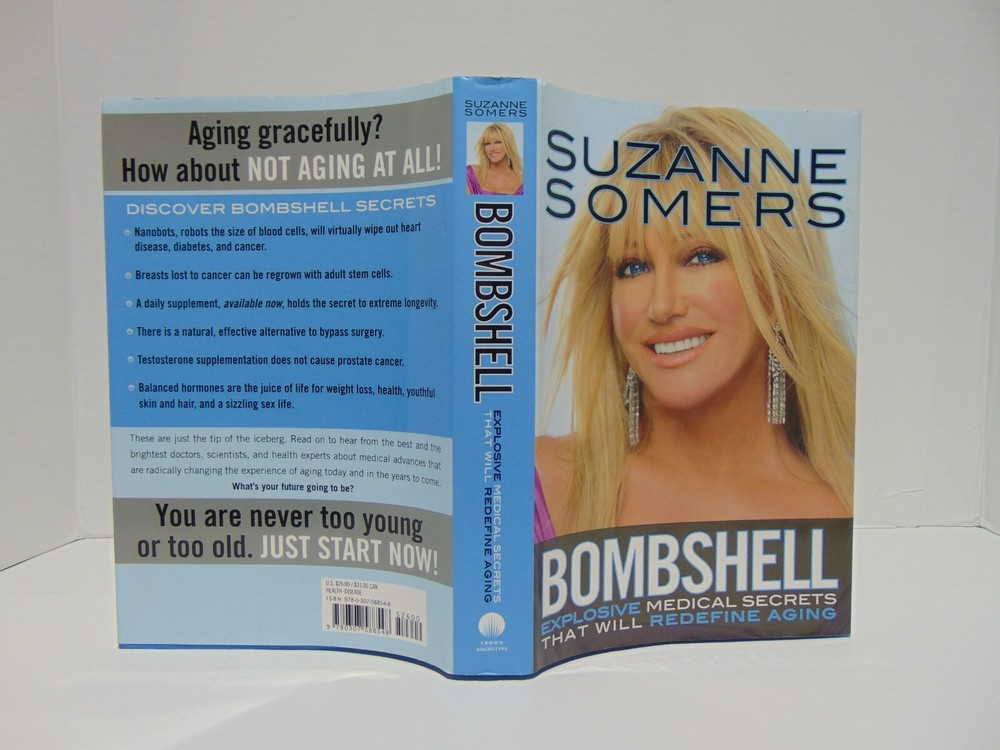 Bombshell: Explosive Medical Secrets That Will Redefine Aging by Suzanne Somers