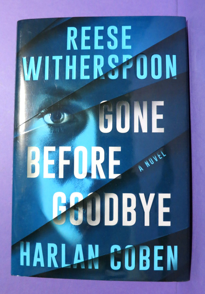 Gone Before Goodbye by Harlan Coben & Reese Witherspoon 1st/1st Hardcover DJ