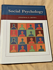 SOCIAL PSYCHOLOGY By Jonathon D. Brown – Hardcover