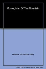 Moses, Man of the Mountain – Paperback, by Hurston Zora Neale – Acceptable