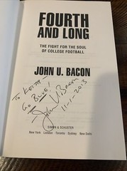 SIGNED Fourth And Long: THE FIGHT FOR THE SOUL OF COLLEGE By John U. Bacon –