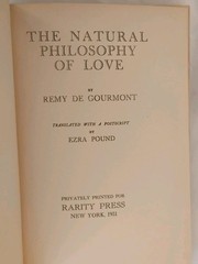 1931 The natural philosophy of love Remy De Gourmont privately printed Rarity