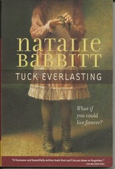 Tuck Everlasting by Natalie Babbitt (2007, Square Fish)