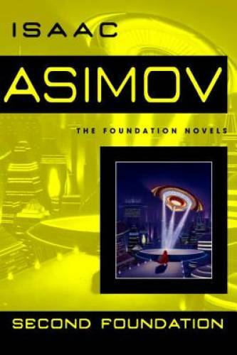Second Foundation – Mass Market Paperback By Asimov, Isaac – GOOD