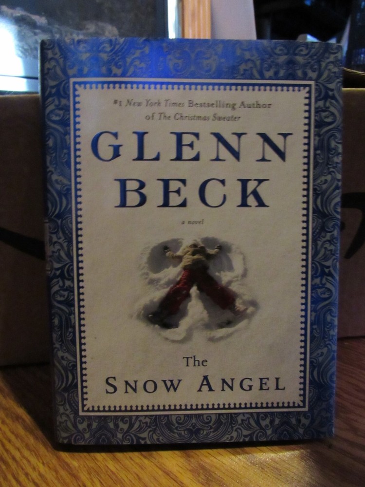The Snow Angel by Nicole Baart and Glenn Beck 2011, Hardcover