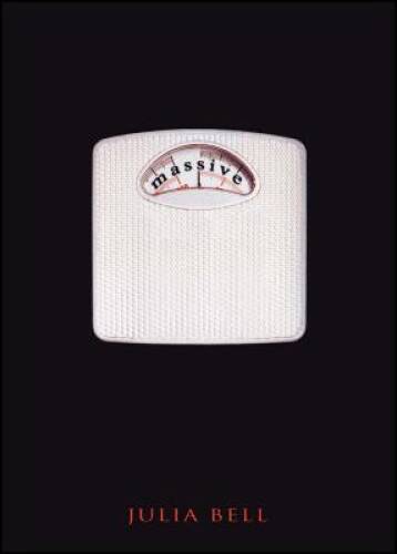 Massive – Paperback By Bell, Julia – GOOD