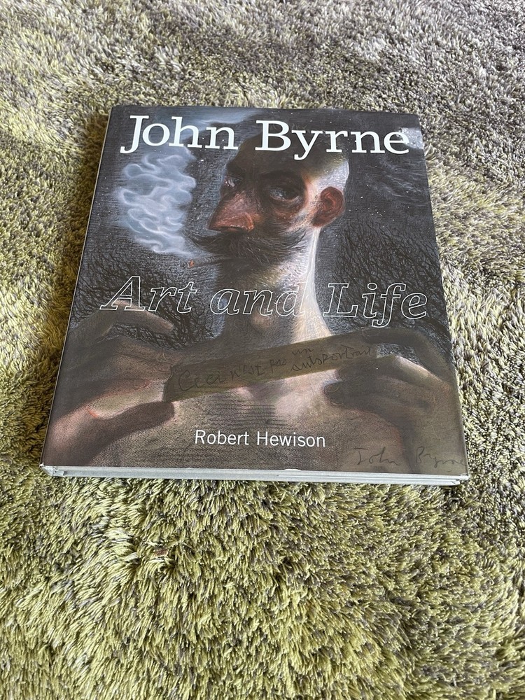 John Byrne: Art and Life by Robert Hewison (Hardcover, 2011)