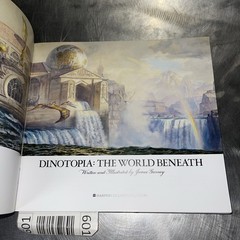 DINOTOPIA: THE WORLD BENEATH By James Gurney & James Gurney