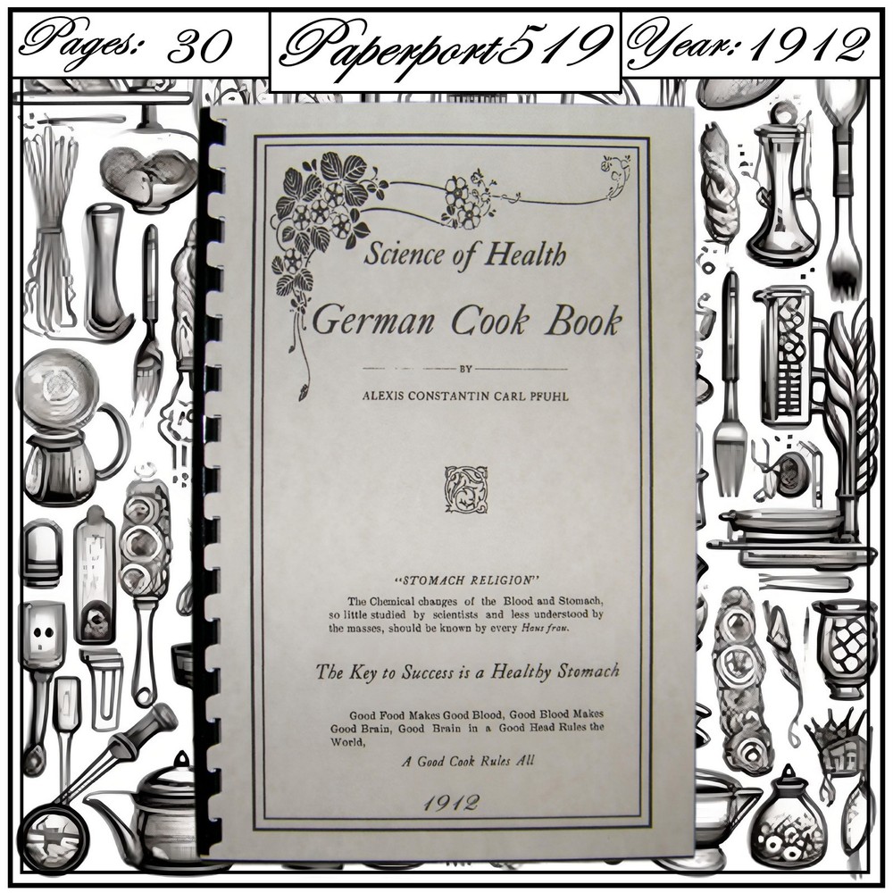 1912 Science Of Health German Cook Book 30 Pages
